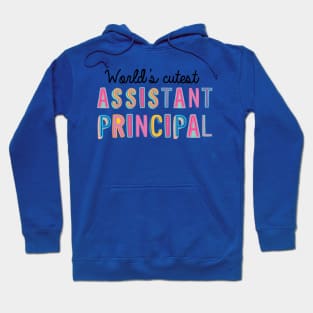 Assistant Principal Gifts | World's cutest Assistant Principal Hoodie